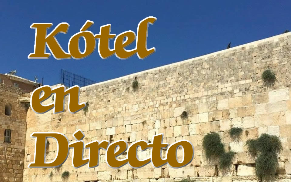 El Kotel en Directo